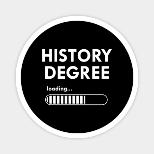 History Degree Loading Magnet